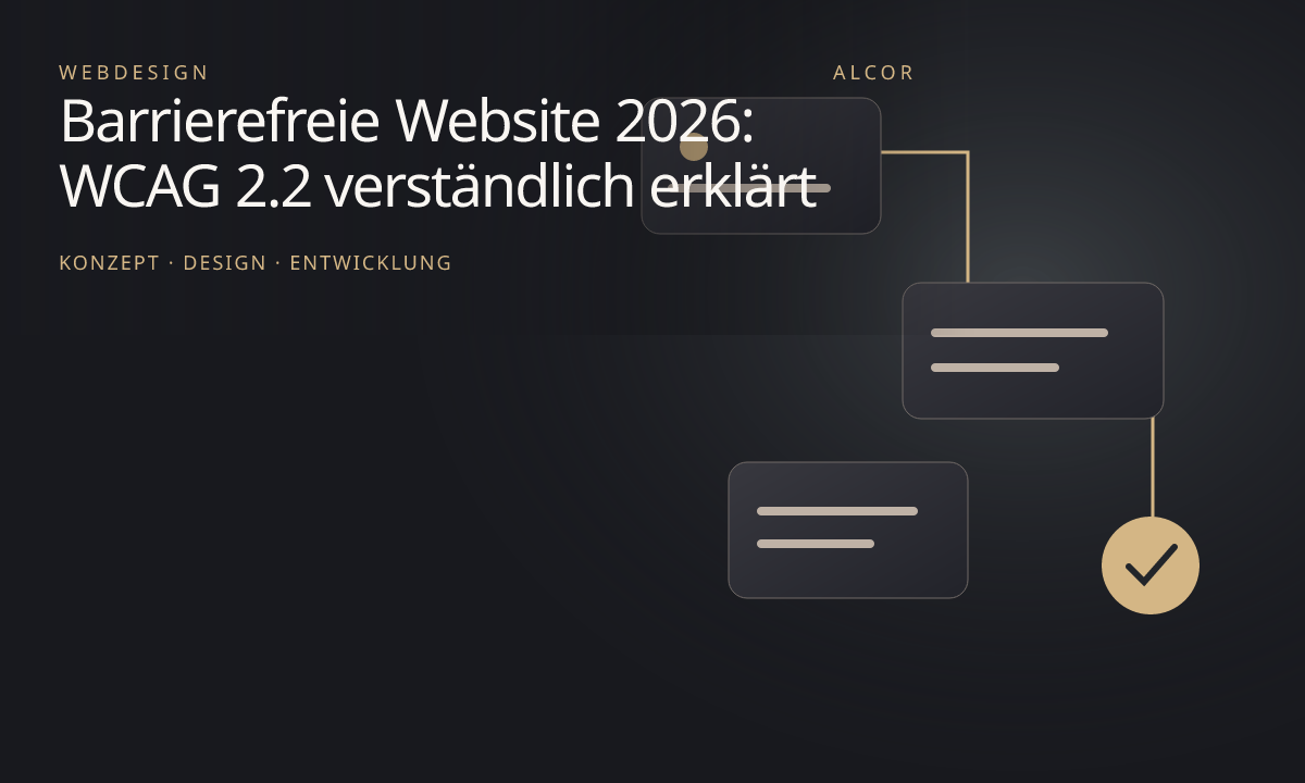 Beitragsillustration: Barrierefreie Website 2026: WCAG 2.2 verständlich erklärt