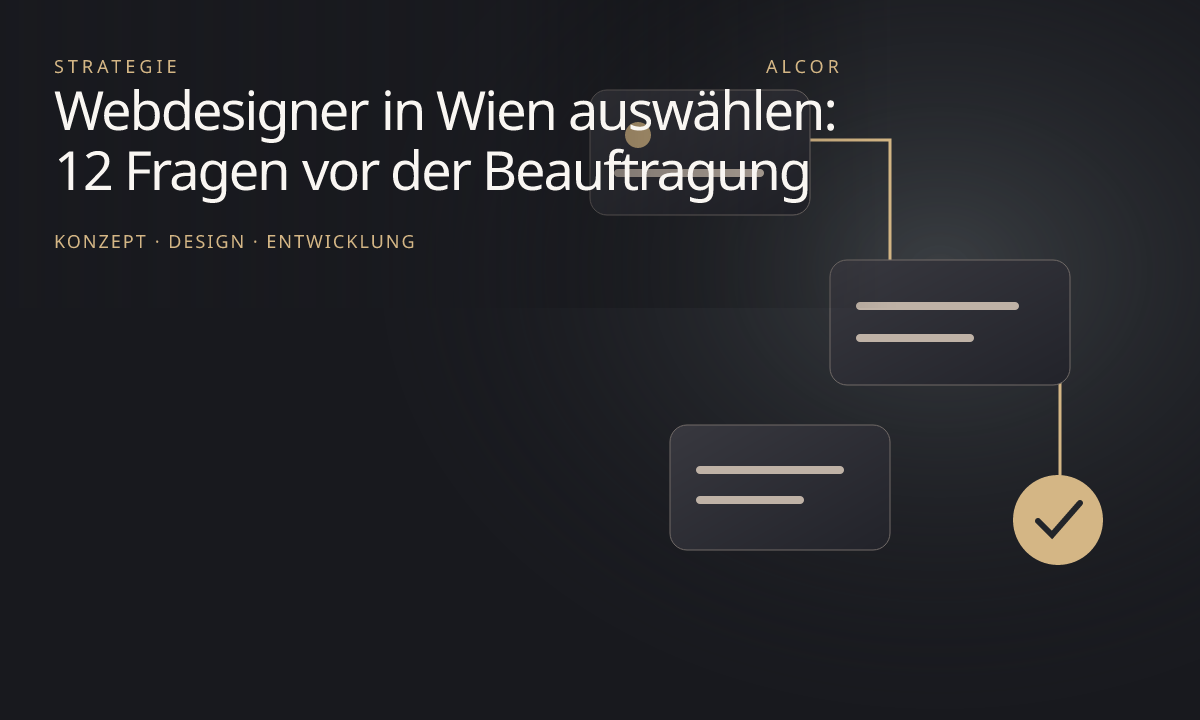 Beitragsillustration: Webdesigner in Wien auswählen: 12 Fragen vor der Beauftragung